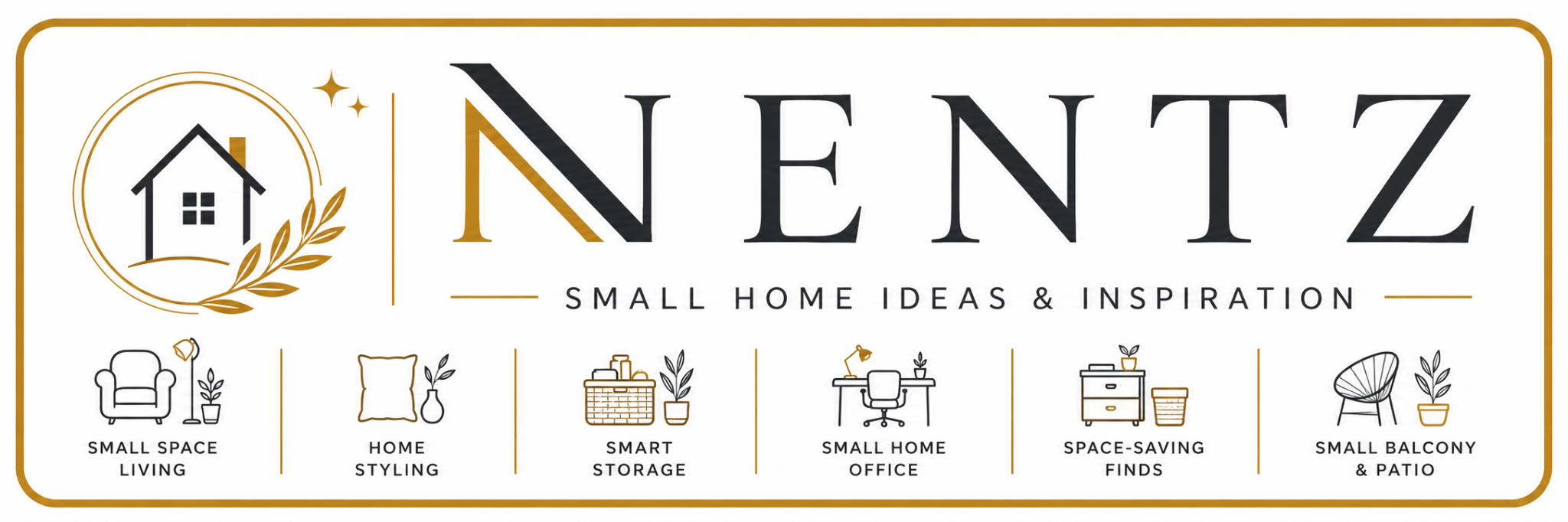 NENTZ logo featuring a minimalist home icon with botanical details, elegant serif lettering, and the tagline “Small Home Ideas &. Inspiration”